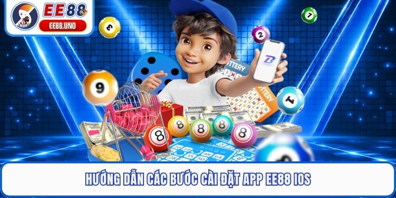 Hướng dẫn các bước cài đặt app EE88 iOS