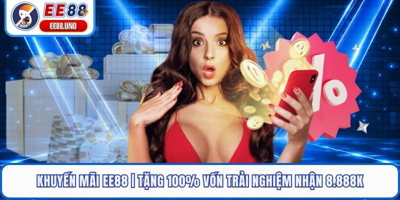 Khuyến mãi EE88 mang lại nhiều giá trị
