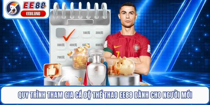 Quy trình tham gia cá độ thể thao EE88 dành cho người mới